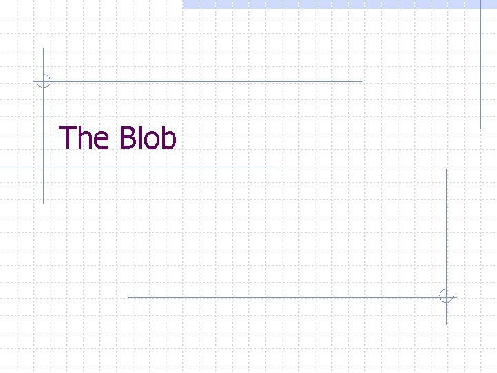 The Blob The Blob