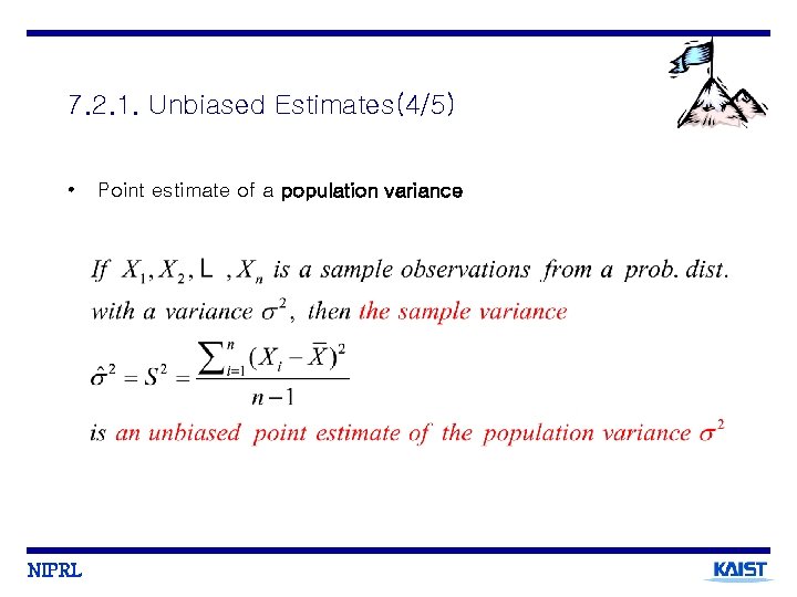 7. 2. 1. Unbiased Estimates(4/5) • NIPRL Point estimate of a population variance 