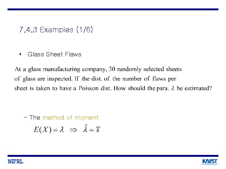 7. 4. 3 Examples (1/6) • Glass Sheet Flaws - The method of moment