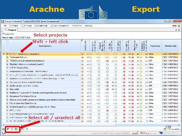 Arachne Export Select projects Shift + left click Select all / unselect all 138