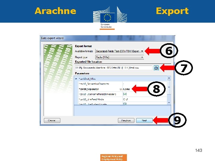 Arachne Export 6 7 8 9 143 Regional Policy and Employment Policy 