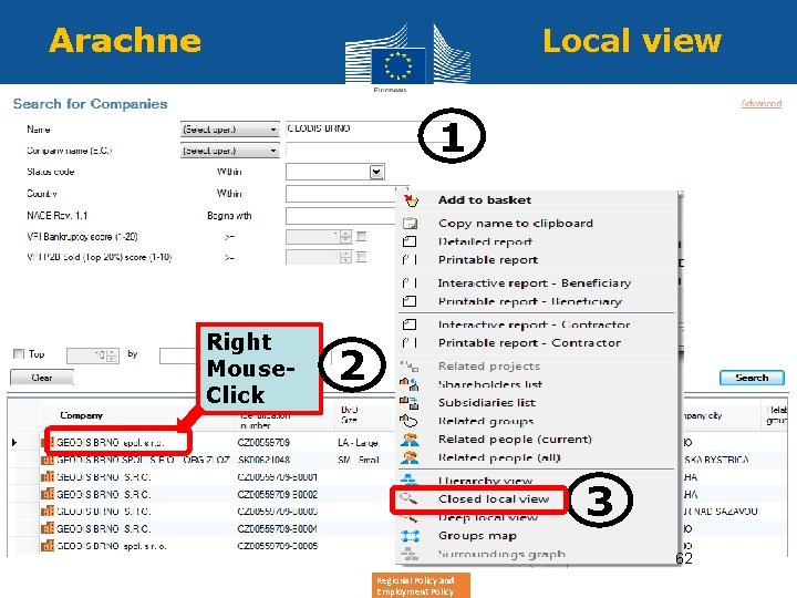 Arachne Local view 1 Right Mouse- Click 2 3 62 Regional Policy and Employment