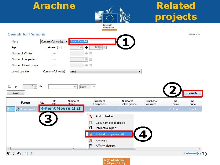 Arachne Related projects 1 2 Right Mouse Click 3 4 78 Regional Policy and