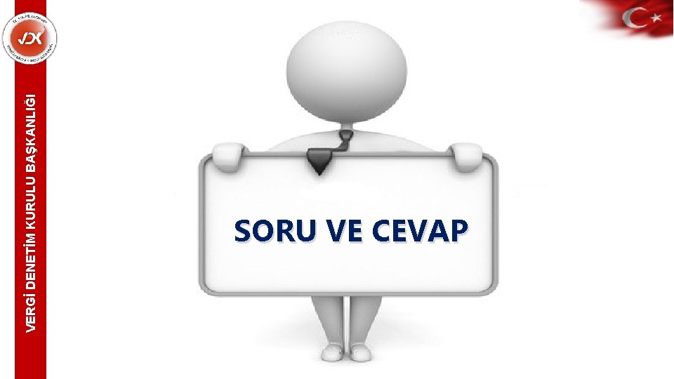 VERGİ DENETİM KURULU BAŞKANLIĞI SORU VE CEVAP 