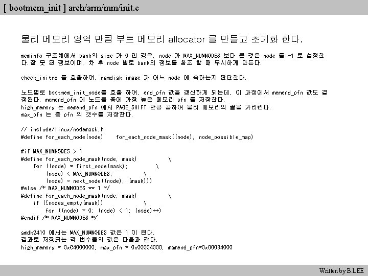 [ bootmem_init ] arch/arm/mm/init. c 물리 메모리 영역 만큼 부트 메모리 allocator 를 만들고