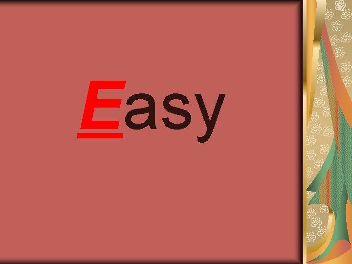Easy Easy