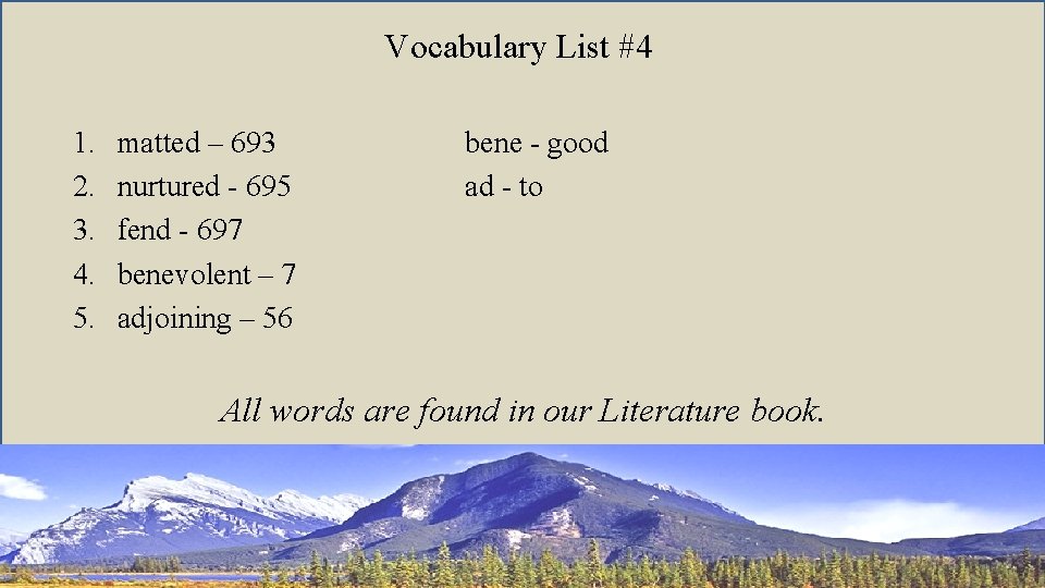 Vocabulary List #4 1. 2. 3. 4. 5. matted – 693 nurtured - 695