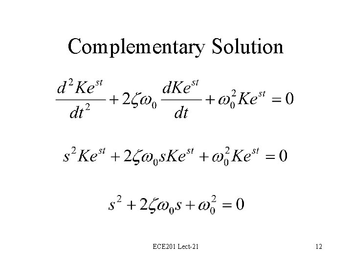 Complementary Solution ECE 201 Lect-21 12 