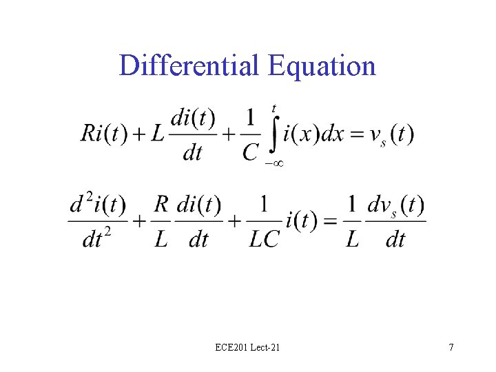 Differential Equation ECE 201 Lect-21 7 