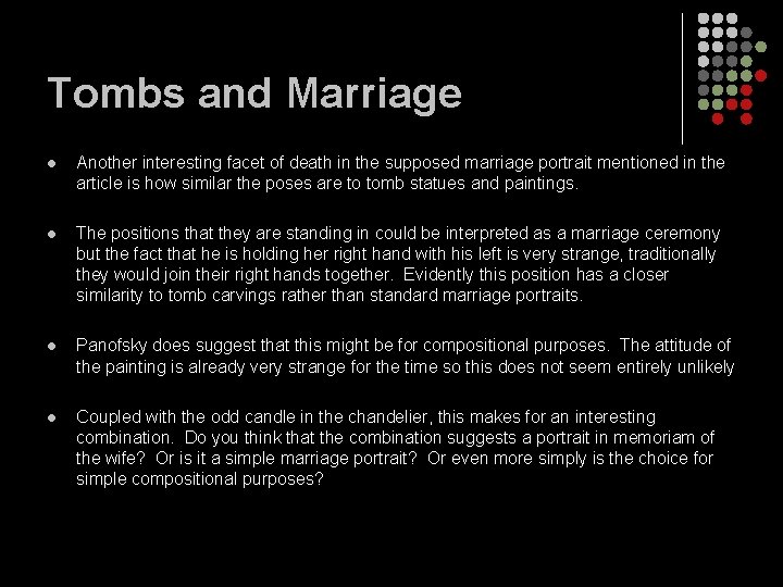 Tombs and Marriage l Another interesting facet of death in the supposed marriage portrait