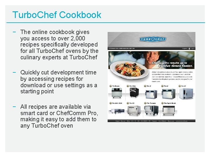 Turbo. Chef Cookbook − The online cookbook gives you access to over 2, 000