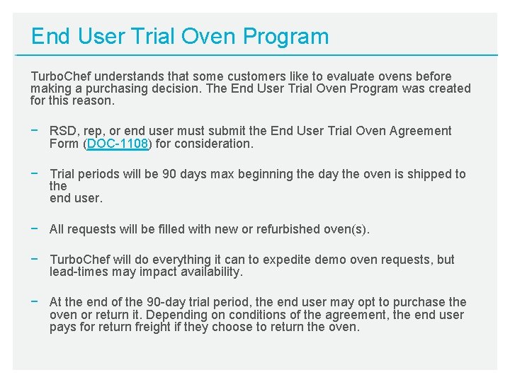 End User Trial Oven Program Turbo. Chef understands that some customers like to evaluate