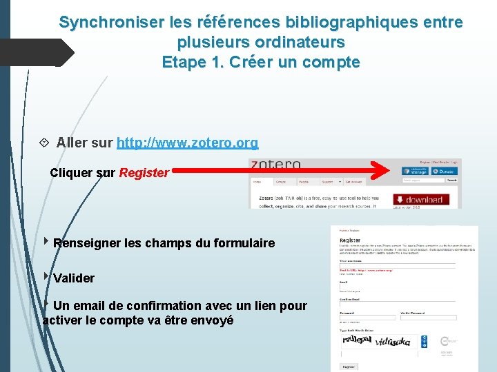 Synchroniser les références bibliographiques entre plusieurs ordinateurs Etape 1. Créer un compte Aller sur