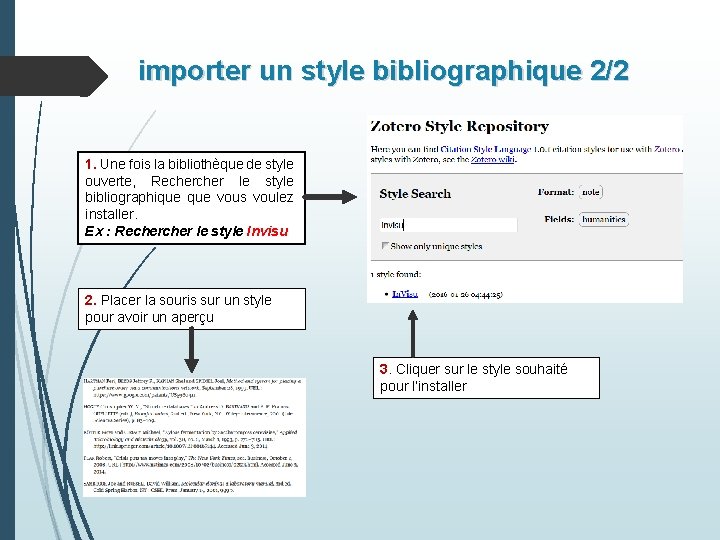 importer un style bibliographique 2/2 1. Une fois la bibliothèque de style ouverte, Recher