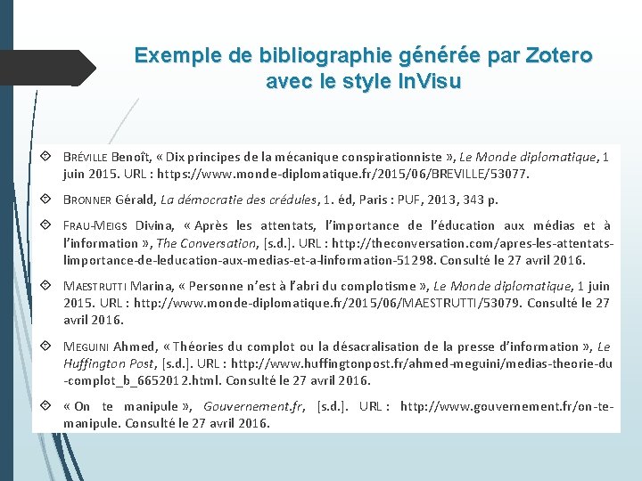 Exemple de bibliographie générée par Zotero avec le style In. Visu BRÉVILLE Benoît, «