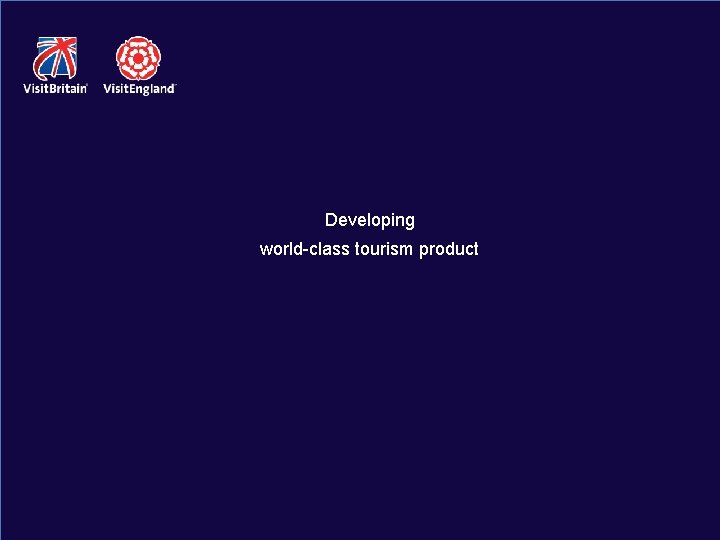 Developing world-class tourism product 