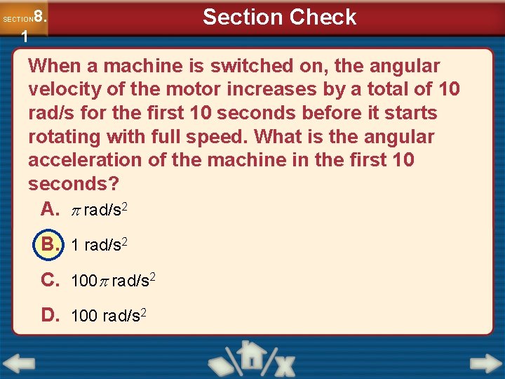 8. SECTION 1 Section Check When a machine is switched on, the angular velocity