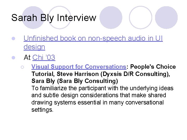 Sarah Bly Interview l l Unfinished book on non-speech audio in UI design At