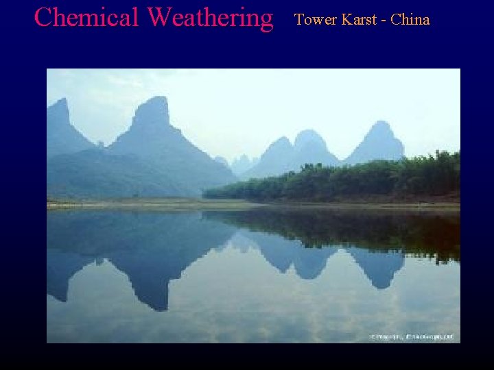 Chemical Weathering Tower Karst - China 