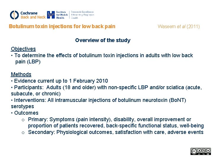 Botulinum toxin injections for low back pain Waseem et al (2011) Overview of the