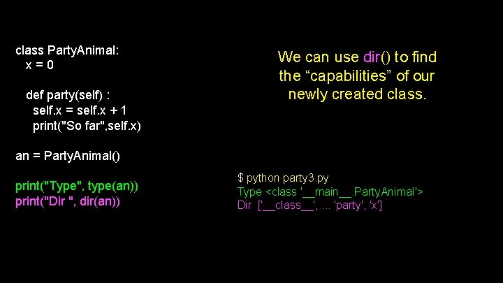 class Party. Animal: x = 0 def party(self) : self. x = self. x