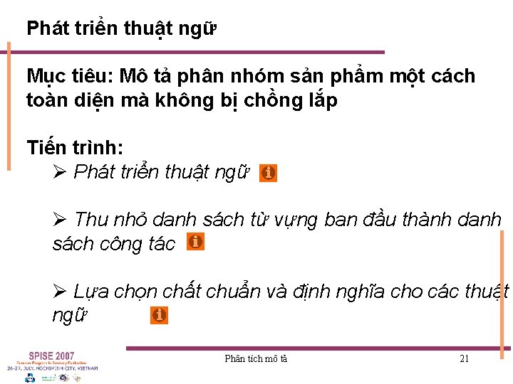 Phát triển thuật ngữ Mục tiêu: Mô tả phân nhóm sản phẩm một cách