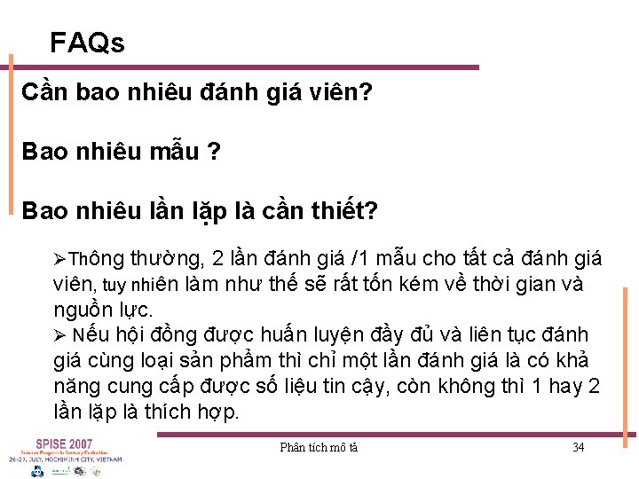 FAQs Cần bao nhiêu đánh giá viên? Bao nhiêu mẫu ? Bao nhiêu lần