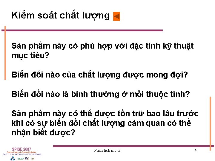 Kiểm soát chất lượng Sản phẩm này có phù hợp với đặc tính kỹ