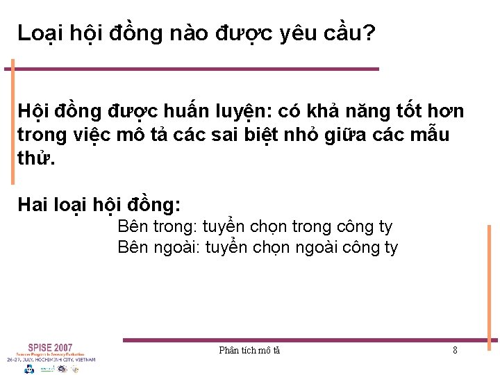 Loại hội đồng nào được yêu cầu? Hội đồng được huấn luyện: có khả