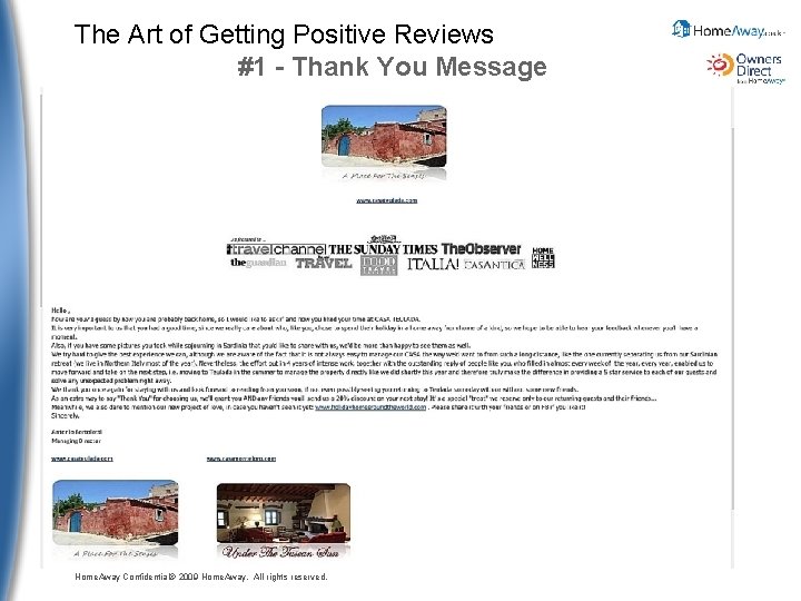 The Art of Getting Positive Reviews #1 - Thank You Message Home. Away Confidential©