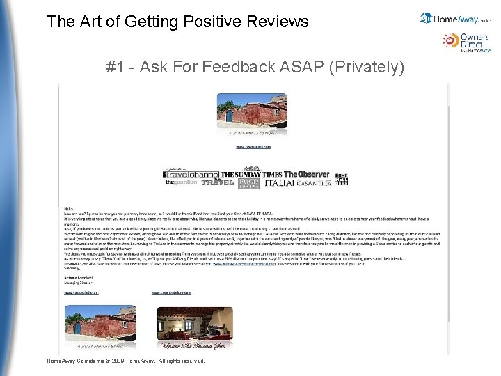 The Art of Getting Positive Reviews #1 - Ask For Feedback ASAP (Privately) Home.