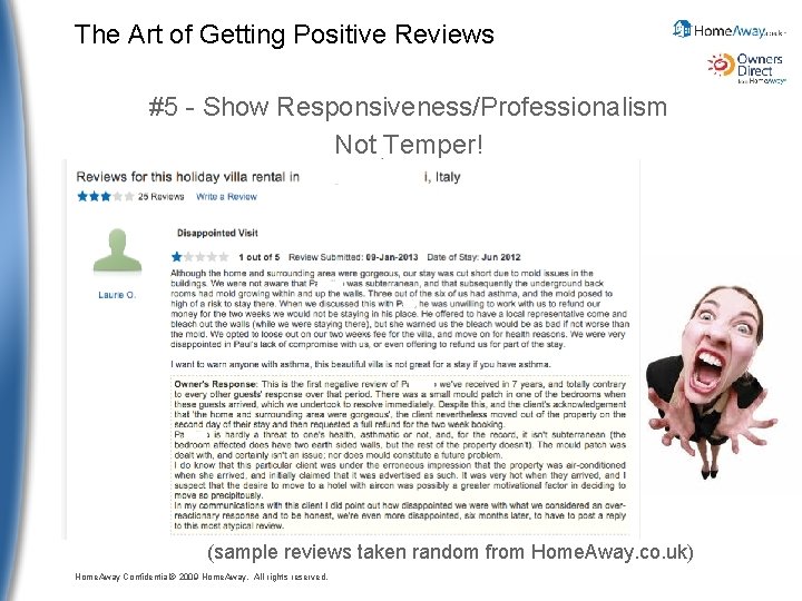 The Art of Getting Positive Reviews #5 - Show Responsiveness/Professionalism Not Temper! (sample reviews