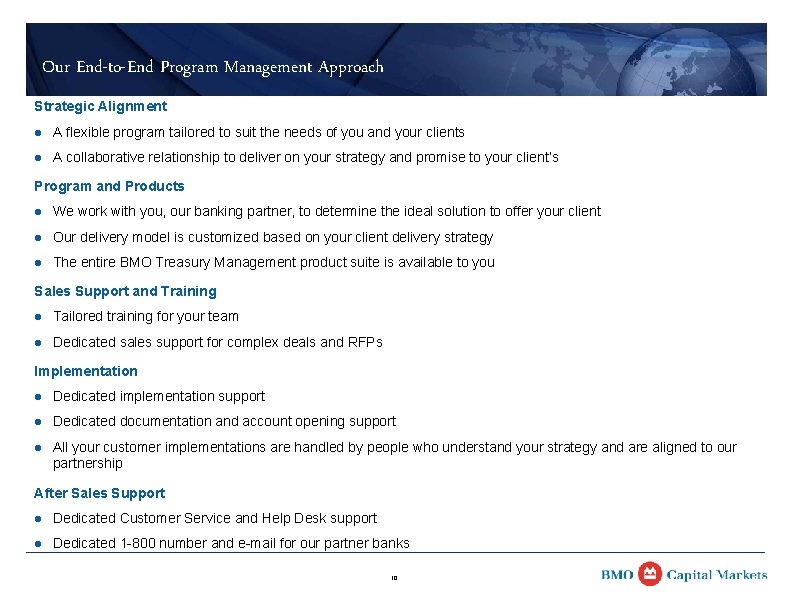 Our End-to-End Program Management Approach Strategic Alignment l A flexible program tailored to suit