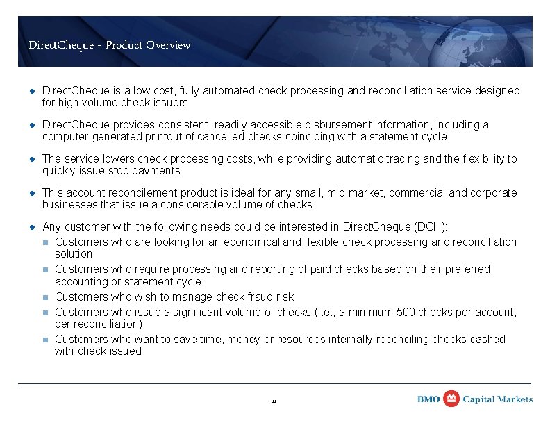 Direct. Cheque - Product Overview l Direct. Cheque is a low cost, fully automated