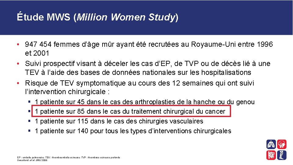 Étude MWS (Million Women Study) • 947 454 femmes d’âge mûr ayant été recrutées