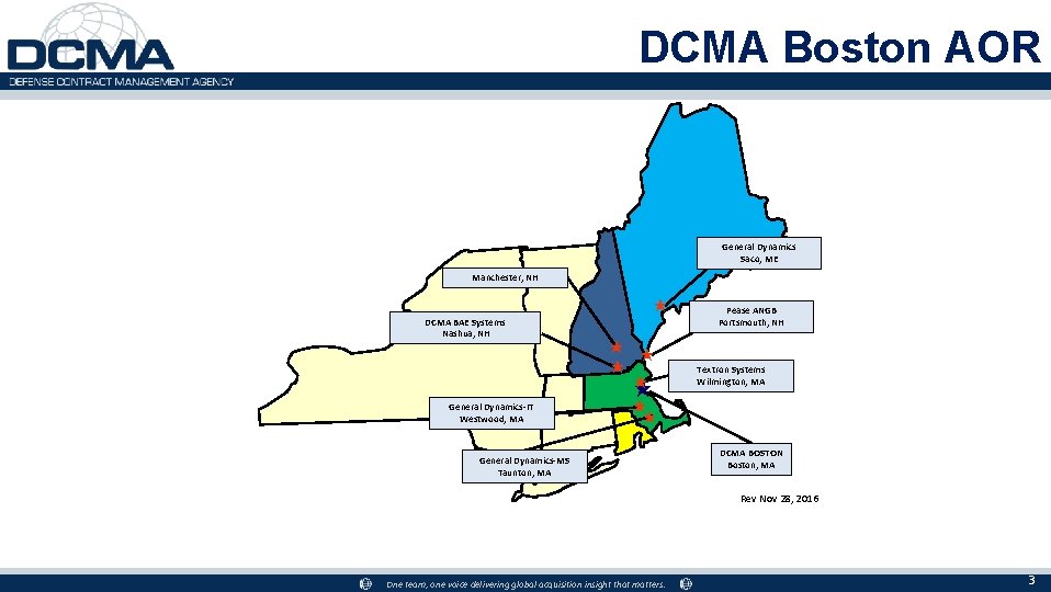 DCMA Boston AOR General Dynamics Saco, ME Manchester, NH DCMA BAE Systems Nashua, NH