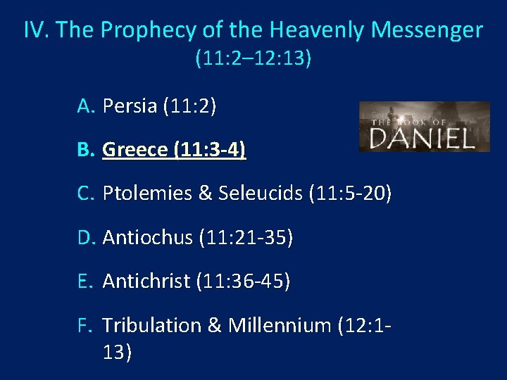 IV. The Prophecy of the Heavenly Messenger (11: 2– 12: 13) A. Persia (11: