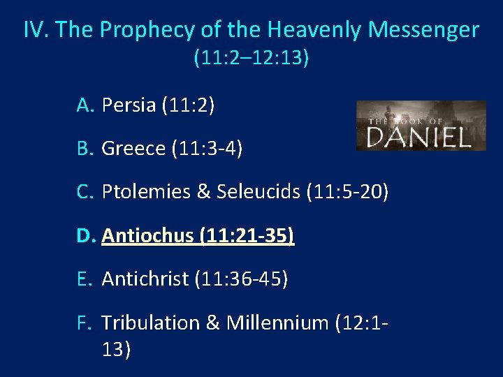 IV. The Prophecy of the Heavenly Messenger (11: 2– 12: 13) A. Persia (11: