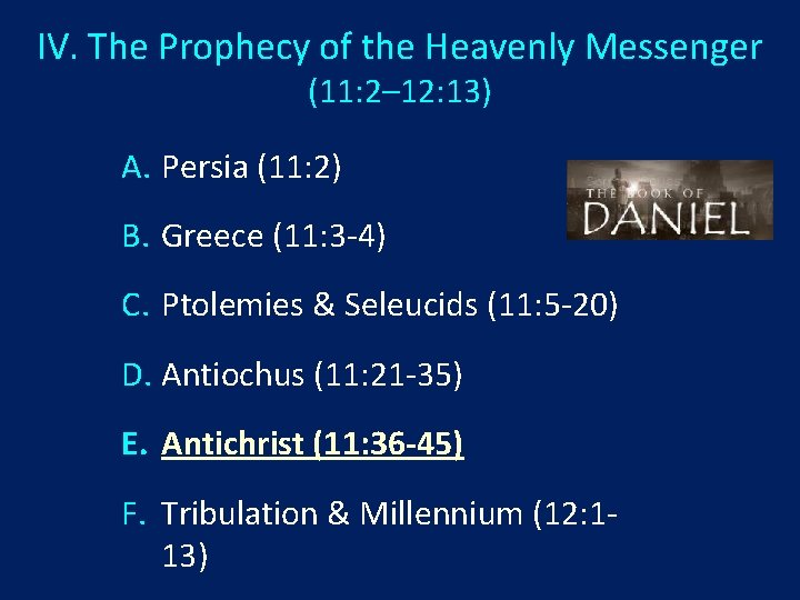 IV. The Prophecy of the Heavenly Messenger (11: 2– 12: 13) A. Persia (11: