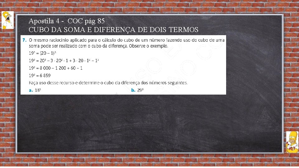 Apostila 4 - COC pág 85 CUBO DA SOMA E DIFERENÇA DE DOIS TERMOS