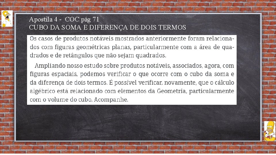 Apostila 4 - COC pág 71 CUBO DA SOMA E DIFERENÇA DE DOIS TERMOS