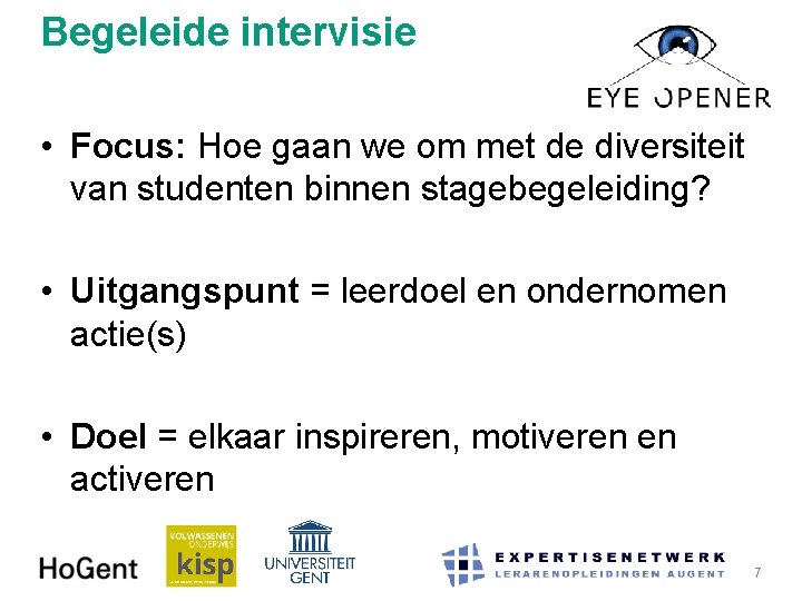 Begeleide intervisie • Focus: Hoe gaan we om met de diversiteit van studenten binnen