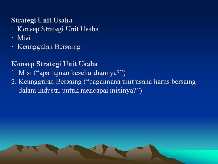 Strategi Unit Usaha · Konsep Strategi Unit Usaha · Misi · Keunggulan Bersaing Konsep