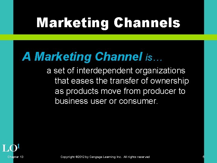 Marketing Channels A Marketing Channel is… a set of interdependent organizations that eases the