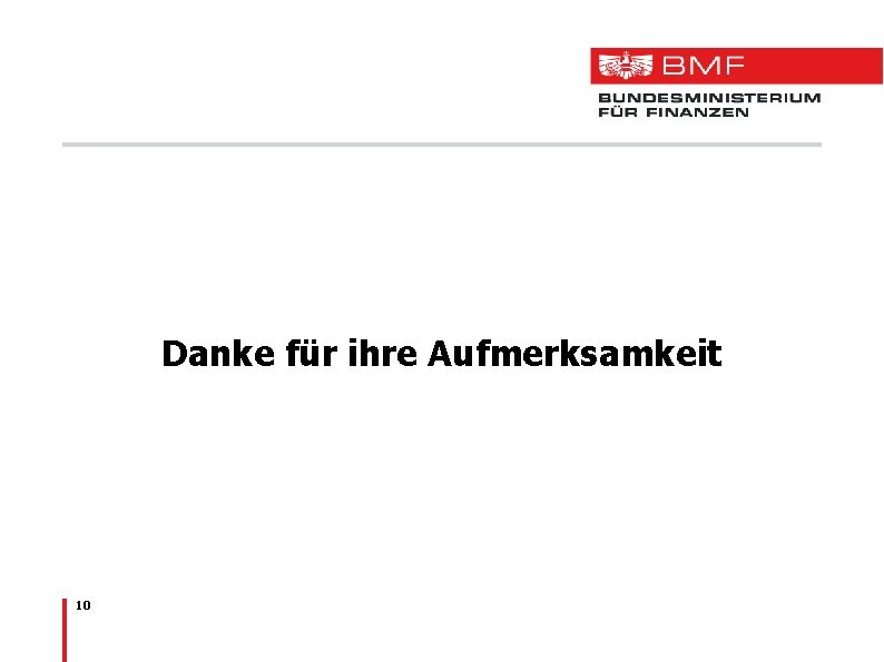 Danke für ihre Aufmerksamkeit 10 