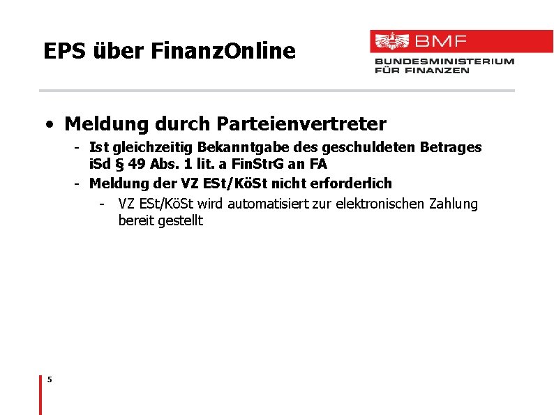 EPS über Finanz. Online • Meldung durch Parteienvertreter - Ist gleichzeitig Bekanntgabe des geschuldeten