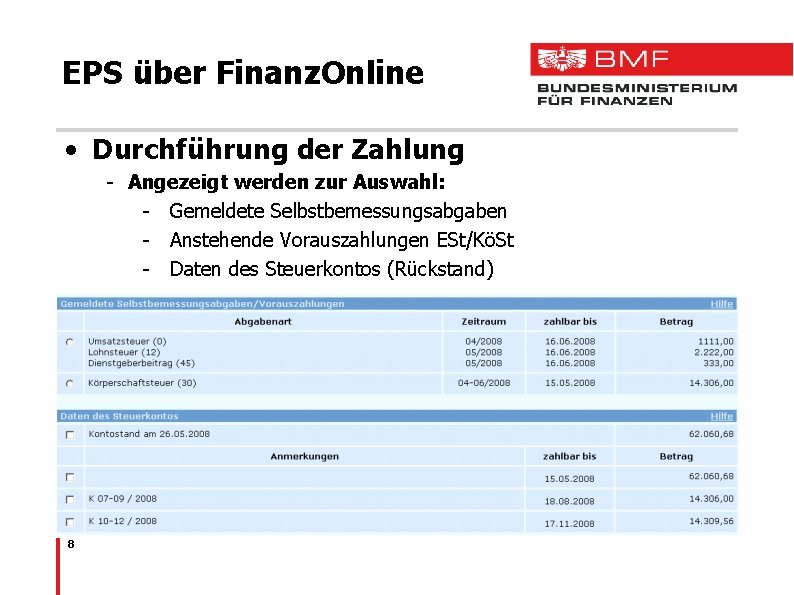 EPS über Finanz. Online • Durchführung der Zahlung - Angezeigt werden zur Auswahl: -