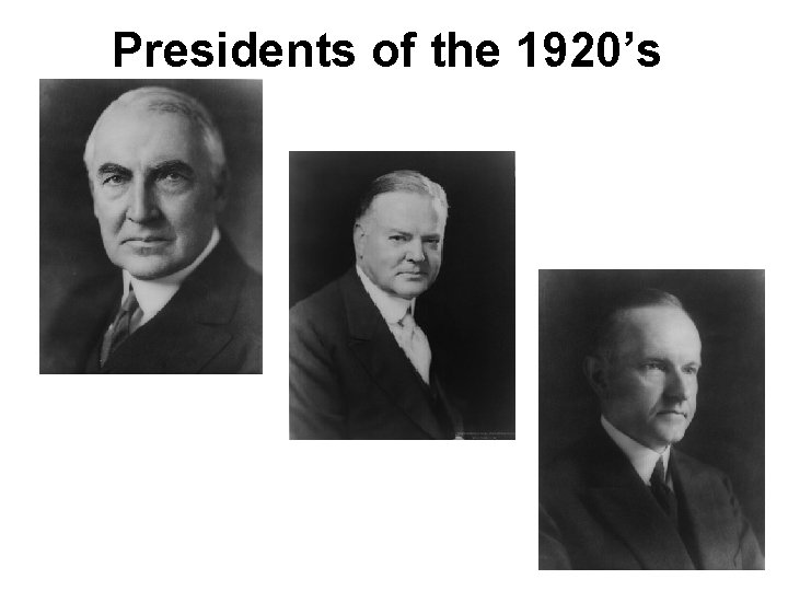 Presidents of the 1920’s 