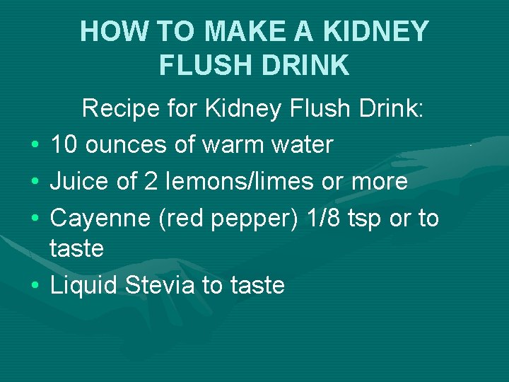 HOW TO MAKE A KIDNEY FLUSH DRINK • • Recipe for Kidney Flush Drink: