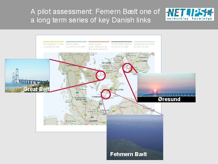 A pilot assessment: Femern Bælt one of a long term series of key Danish